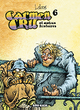 Carmen Cru - Tome 06 - Et Autres Histoires