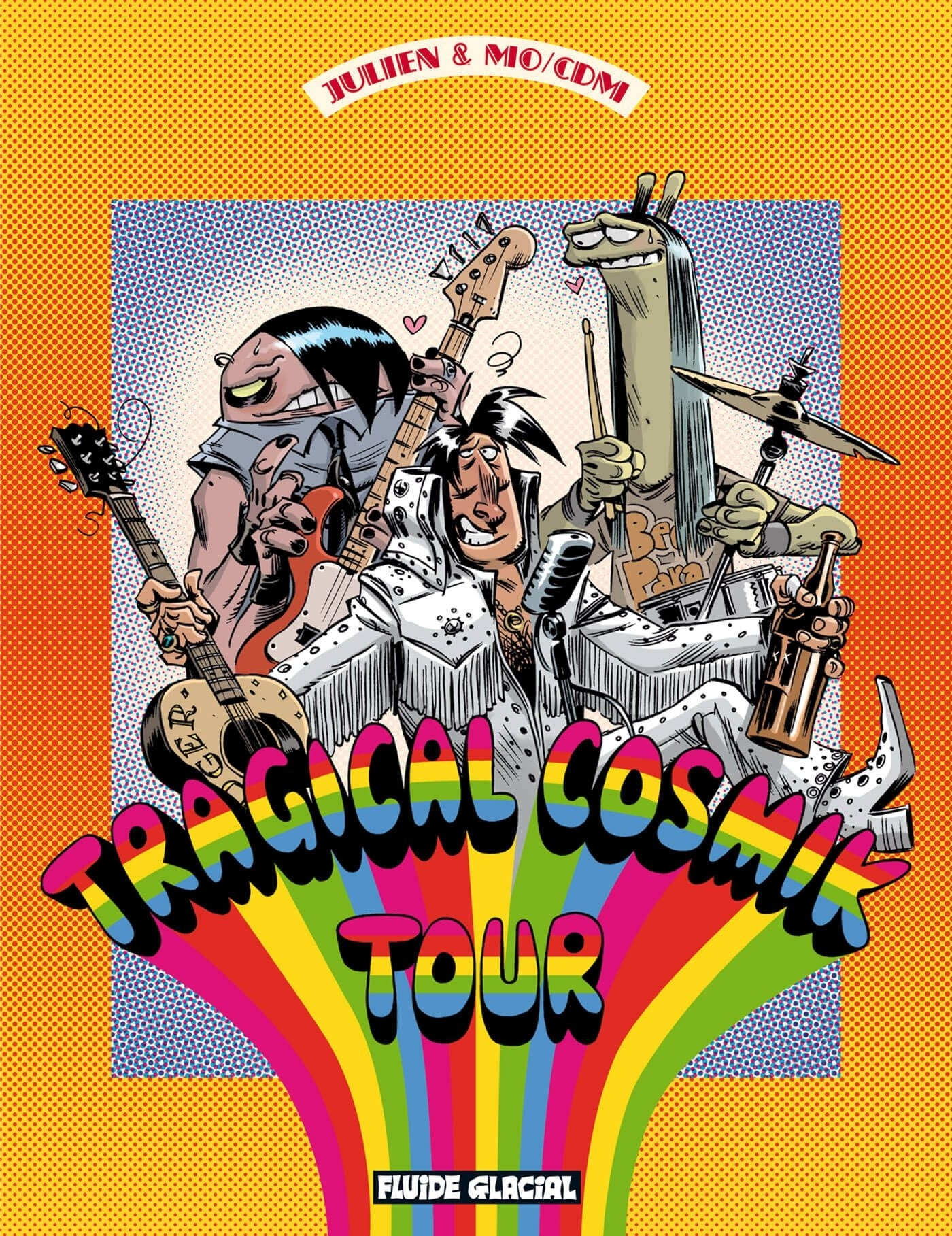 Cosmik Roger - Tome 06 - Tragical Cosmik Tour