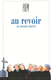 La Bibliotheque Du Dessinateur - Au Revoir Et Encore Merci