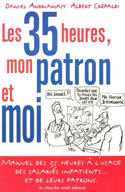 Les 35 Heures, Mon Patron Et Moi