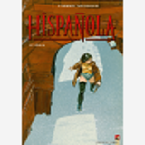 Hispanola - Tome 01 - Le Serum