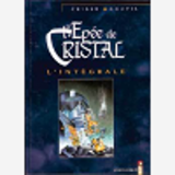 L'Epee De Cristal - Integrale