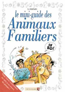 Les Mini-Guides En Bd - Les Animaux Familiers