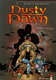 Dusty Dawn - Tome 01 - L'Heritage Malefique - 1re Partie