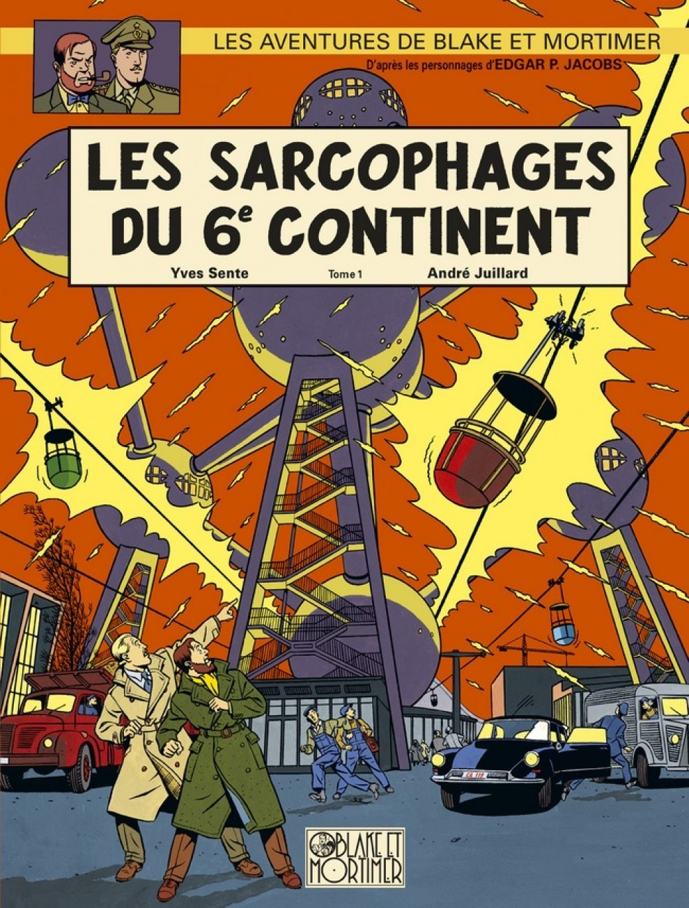 Blake & Mortimer - Les Sarcophages Du 6e Continent T1