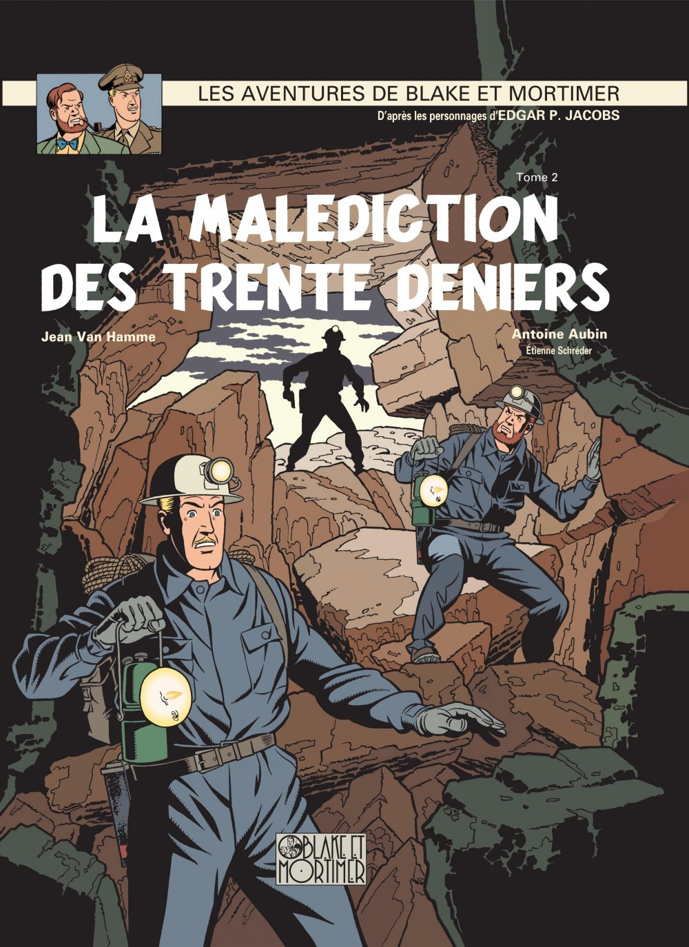 Blake & Mortimer - La Malediction Des Trente Deniers T2 : La Porte D'Orphee
