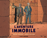 Blake & Mortimer - Hors-Serie - Tome 5 - L'Aventure Immobile - Collection Nouveau Chapitre