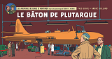 Blake & Mortimer - Le Baton De Plutarque - Version Strips