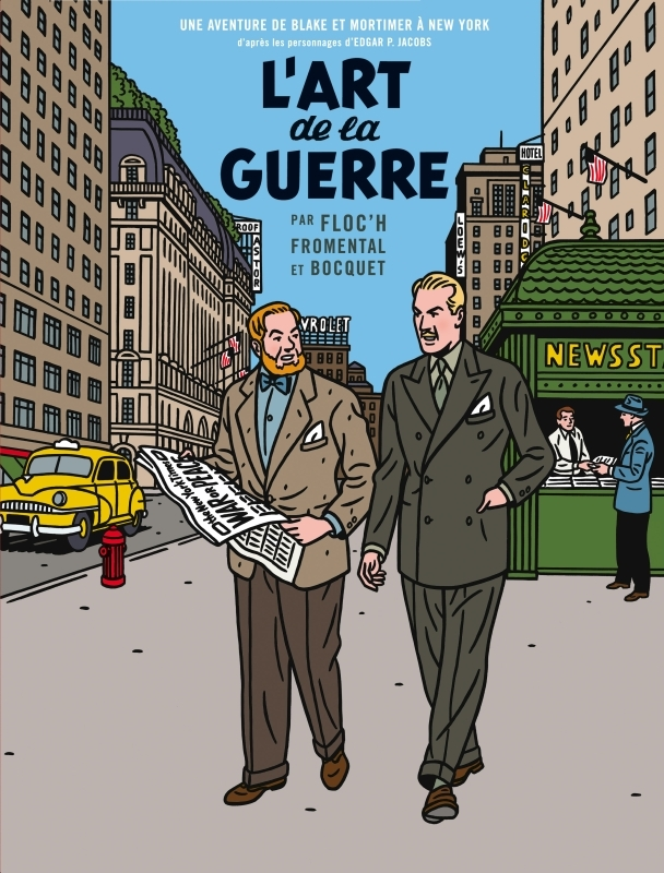 BLAKE & MORTIMER VU PAR... - UN AUTRE REGARD SUR BLAKE & MORTIMER - L'ART DE LA GUERRE