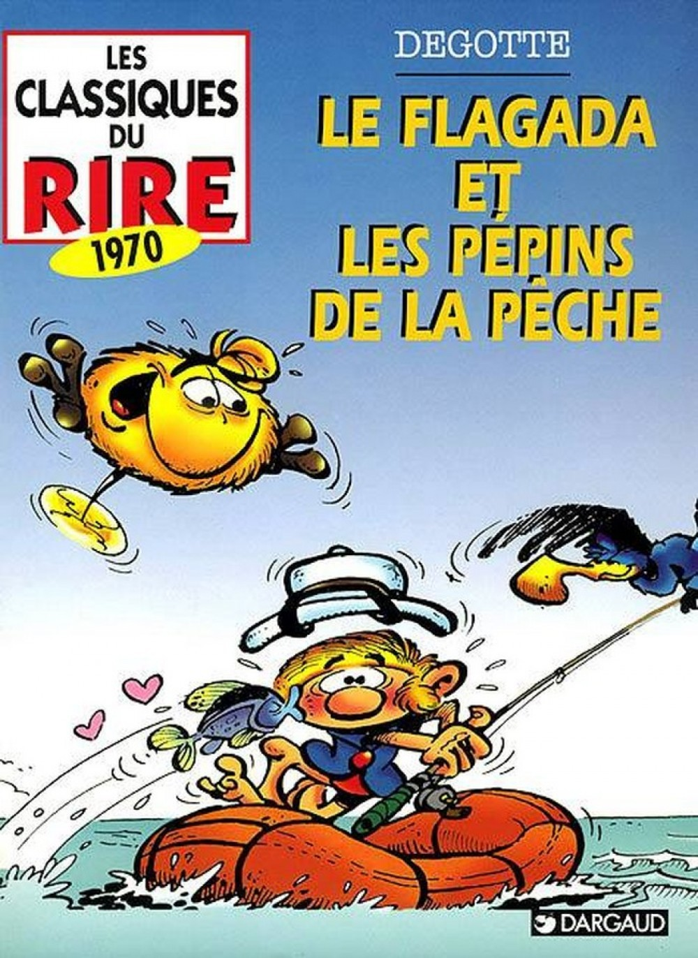 Les Classiques Du Rire - T02 - Le Flagada Et Les Pepins De La Peche