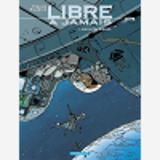 Libre A Jamais - Tome 1 - Une Autre Guerre