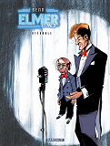 Elmer Et Moi - Integrale