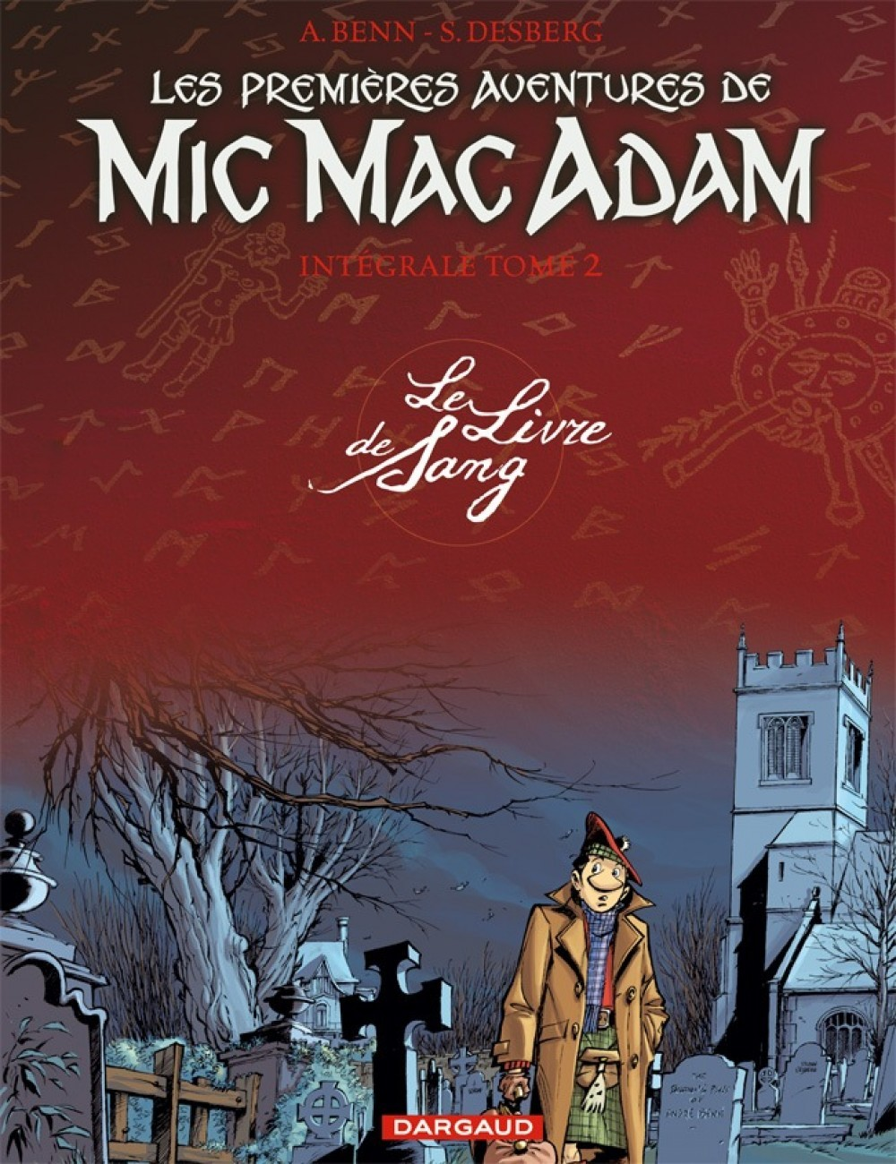 1er Aventure Mic Mac Adam - Les Premieres Aventures De Mic Mac Adam - Integrale - Tome 2 - Le Livre