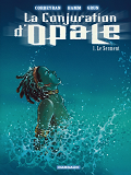 Conjuration D'Opale - T01 - Le Serment