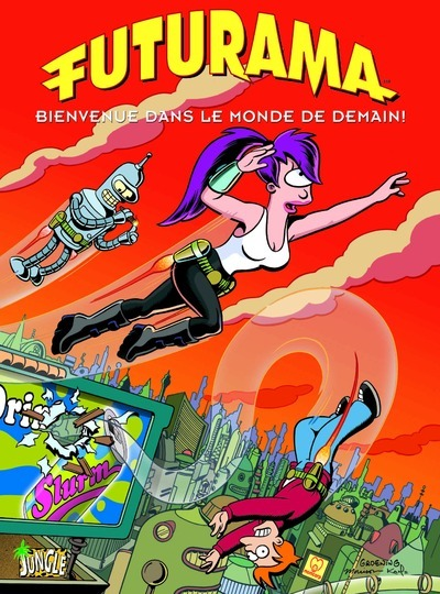 Futurama - Tome 1 Bienvenue Dans Le Monde De Demain - Vol01