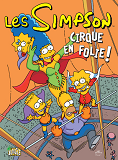 Les Simpson - Tome 11 Cirque En Folie ! - Vol11