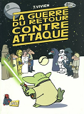 La Guerre Du Retour Contre Attaque - Tome 1 - Vol01