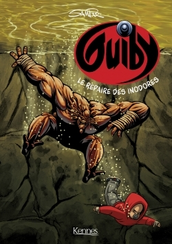 Guiby T04 - Le Repaire Des Inodores