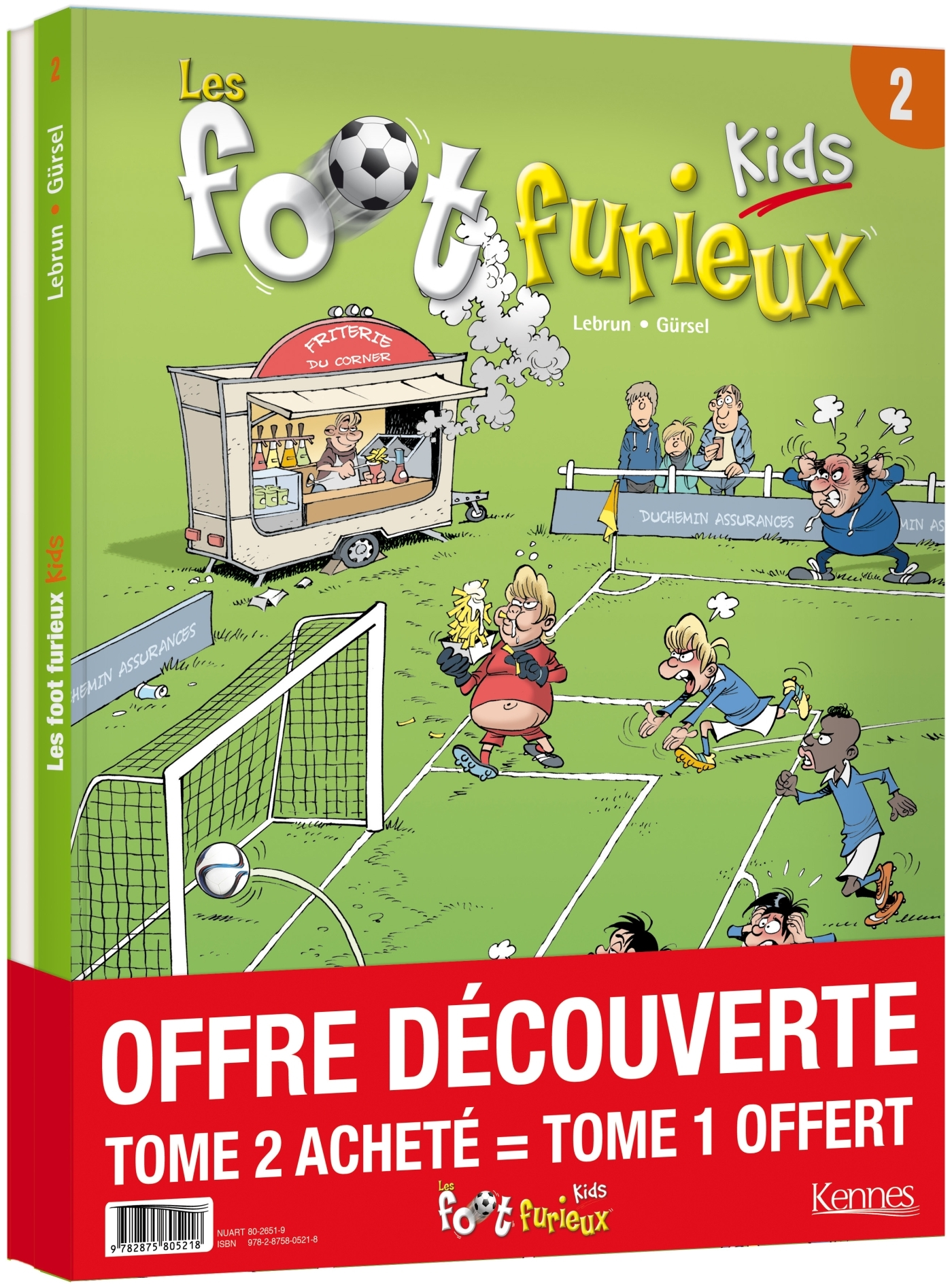 Les Foots Furieux Kids - Pack T02 Achete = T01 Offert