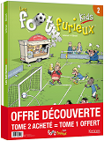 Les Foots Furieux Kids - Pack T02 Achete = T01 Offert