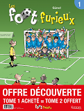 Les Foots Furieux - Pack T02 Achete = T01 Offert