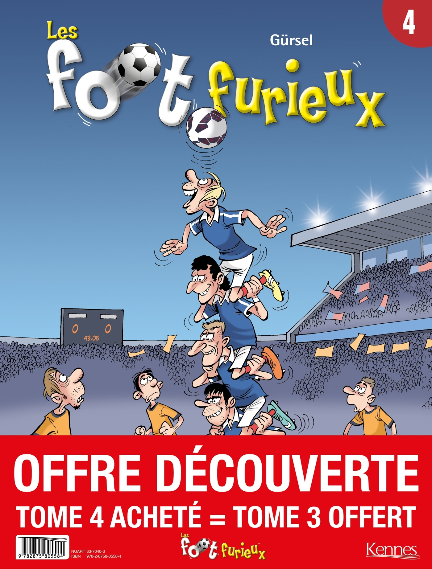Les Foots Furieux - Pack T04 Achete = T03 Offert