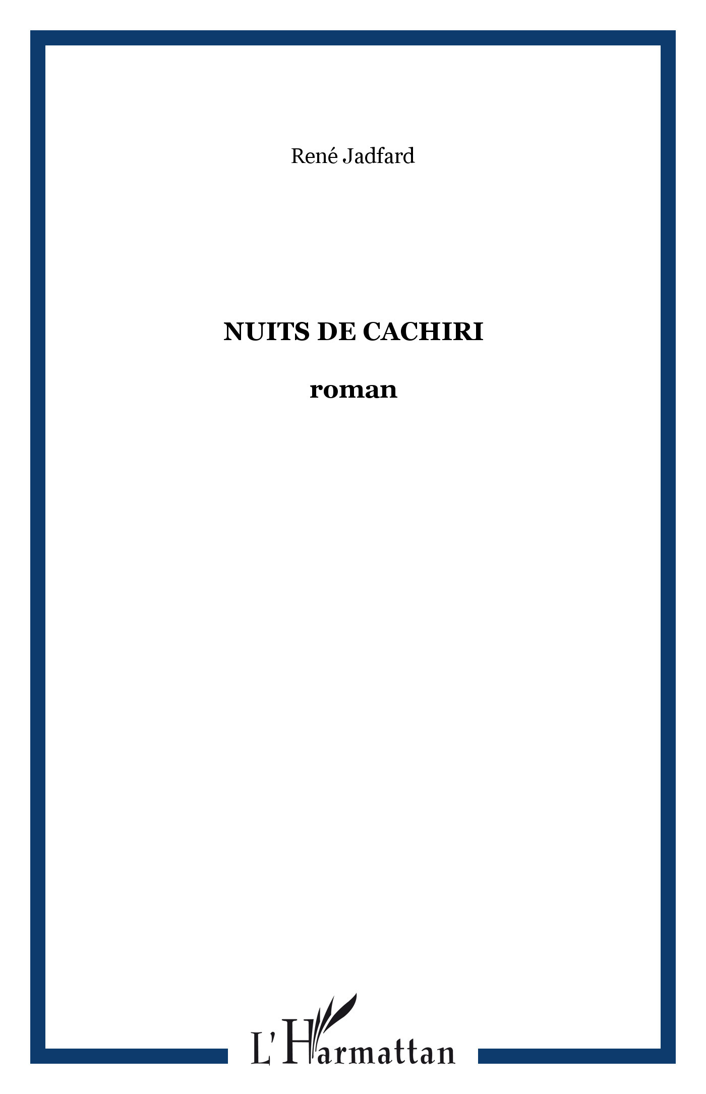 Nuits De Cachiri - Roman