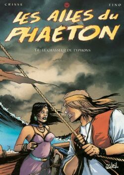 Les Ailes Du Phaeton T04 - Chasseur De Typhon