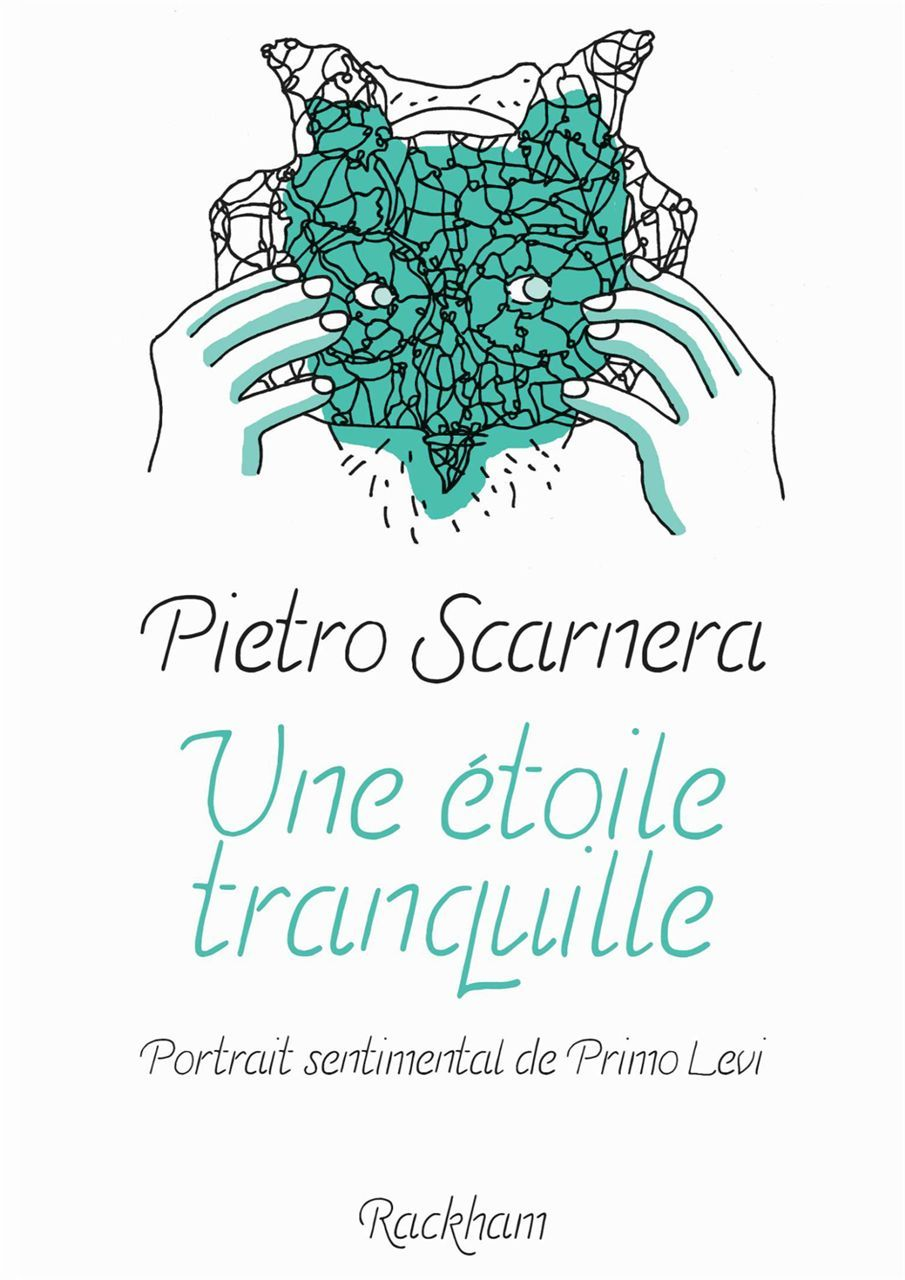 Une Etoile Tranquille - Portrait Sentimental De Primo Levi