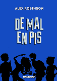 De Mal En Pis