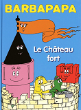 Barbapapa - Le Chateau Fort