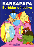 Barbapapa Bd - Barbapapa - Barbidur Detective