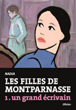 Les Filles De Montparnasse Tome 1. Un Grand Ecrivain - Vol1