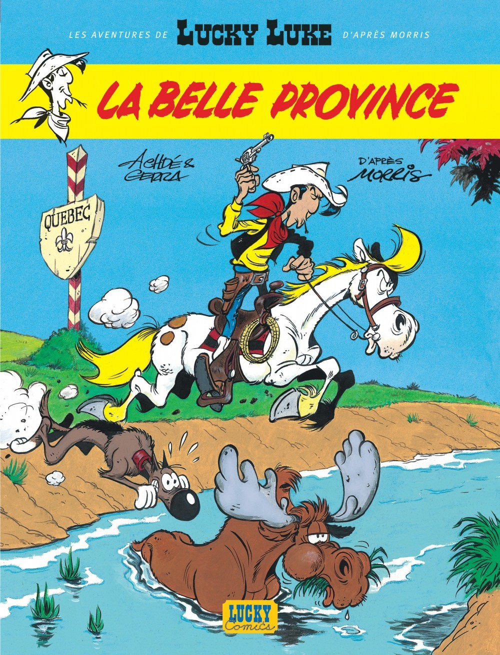 Les Aventures De Lucky Luke D'Apres Morris - Tome 1 - La Belle Province