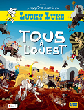 Tous A L'Ouest - Tome 0 - Tous A L'Ouest (Captures D'Images)