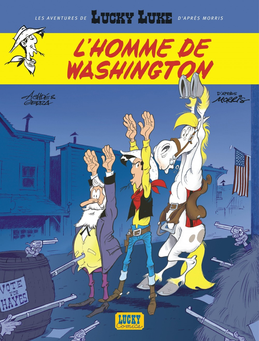 Les Aventures De Lucky Luke D'Apres Morris - Tome 3 - L'Homme De Washington