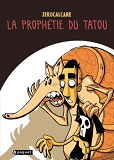 La Prophetie Du Tatou