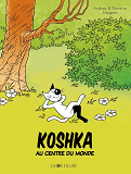 Koshka Au Centre Du Monde