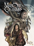Le Miroir Aux Ombres - T01 - Le Miroir Aux Ombres
