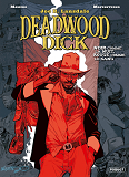 Deadwood Dick - T1 - Noir Comme La Nuit