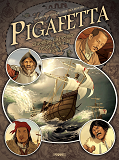 PIGAFETTA - CHRONIQUE DU PREMIER VOYAGE AUTOUR DU MONDE
