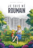 JE SUIS NE ROUMAIN - T1