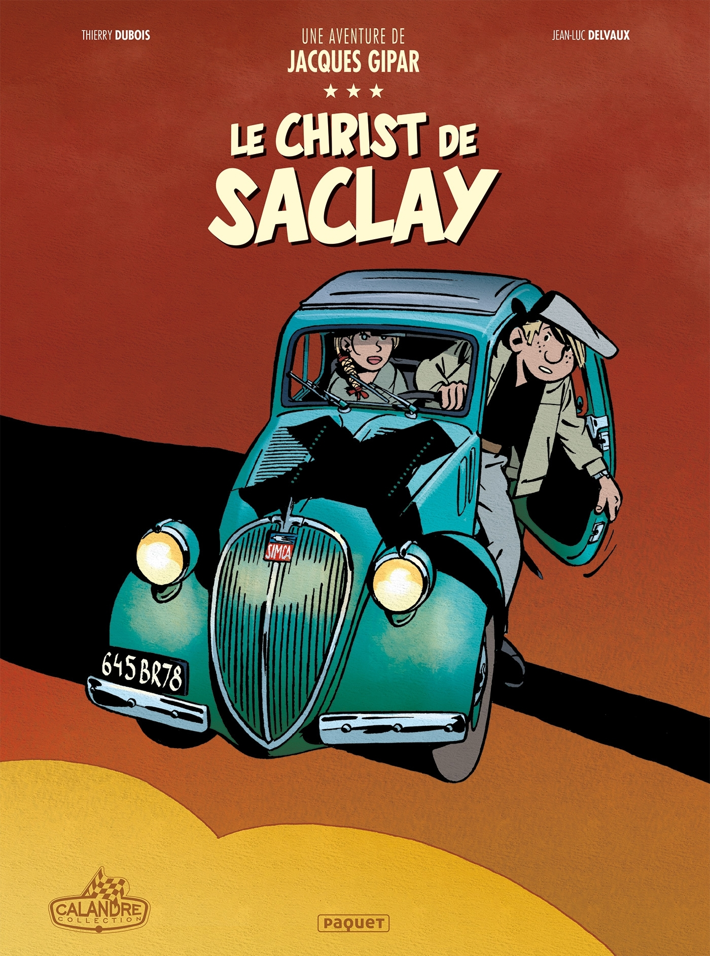 Une Aventure De Jacques Gipar T9 - Le Christ De Saclay