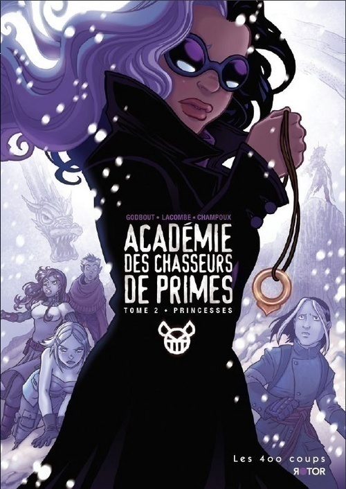 Academie Des Chasseurs De Primes - Tome 2 Princesses - Vol02