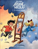 Ariane Et Nicolas - Tome 1 Le Miroir Magique - Vol01