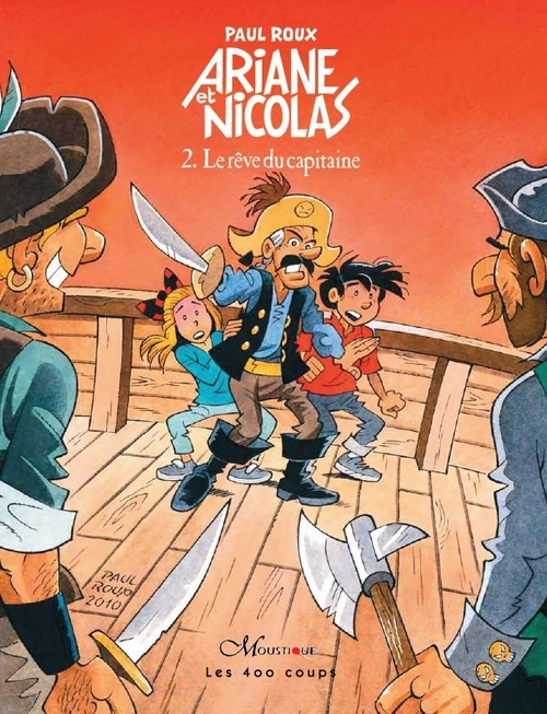 Ariane Et Nicolas - Tome 2 Le Reve Du Capitaine - Vol02