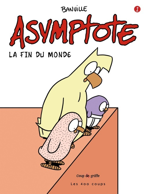 Asymptote - Tome 1 La Fin Du Monde - Vol01