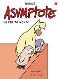 Asymptote - Tome 1 La Fin Du Monde - Vol01