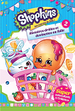 Shopkins - T02 - Shopkins : Histoires Droles Et Devinettes En Folie 2