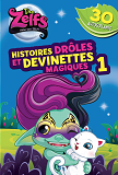 Zelfs - T01 - Zelfs : Histoires Droles Et Devinettes Magiques 1